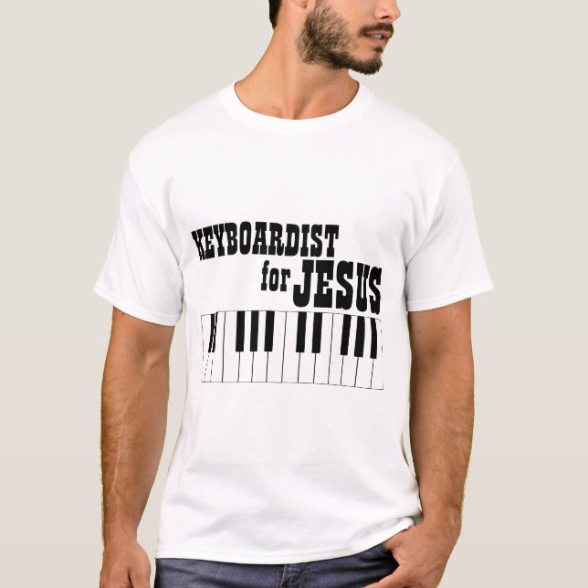 Worship Team Shirt Keyboard for Jesus (Front)
