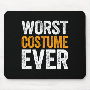 Worst Costume Ever Halloween Costume Mouse Mat