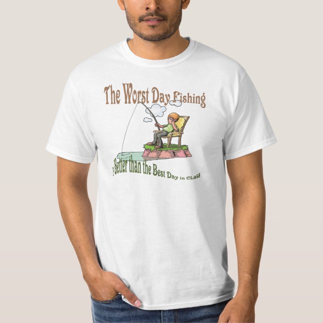 Worst Day Fishing T-Shirt (Front)