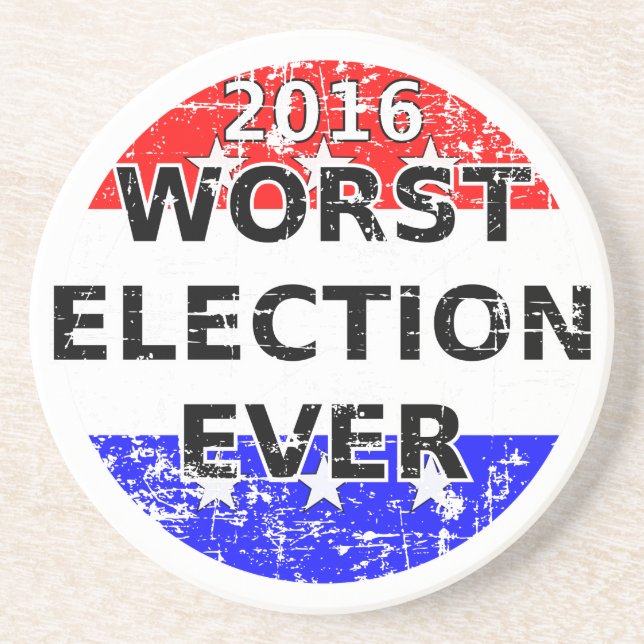 Worst Election Ever Coaster (Front)