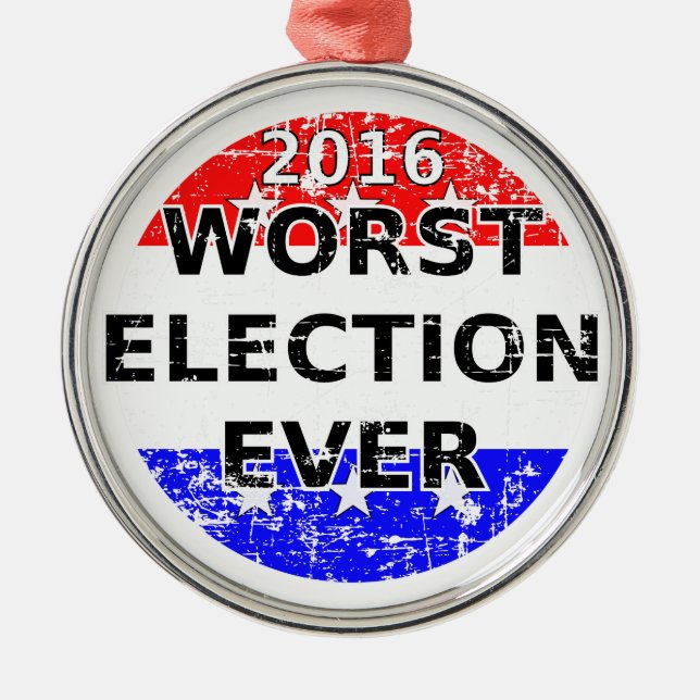 Worst Election Ever Metal Tree Decoration (Front)