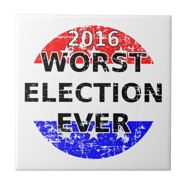Worst Election Ever Tile (Front)