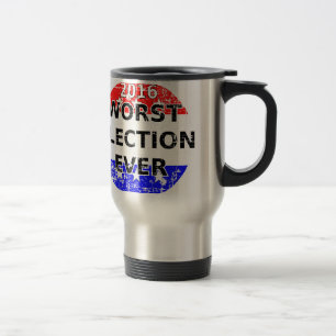 Worst Election Ever Travel Mug