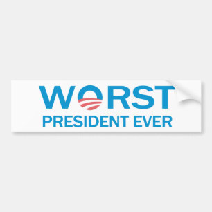 Worst President Ever Bumper Sticker