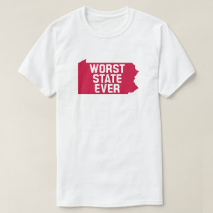 Worst State Ever (Penn) T-Shirt
