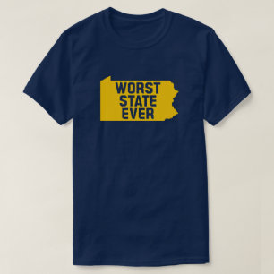 Worst State Ever (Penn) T-Shirt