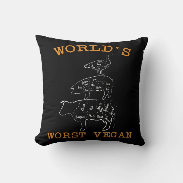 Worst Vegan Anti Veggie Meat Lover Animal Eater Cushion (Front)