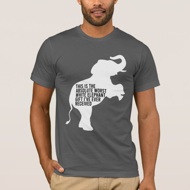 Worst White Elephant Gift Ever Funny T-Shirt (Front)