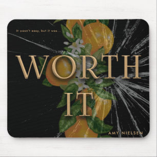 Worth It Mouse Mat