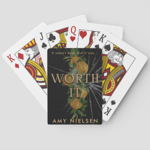 Worth It Playing Cards