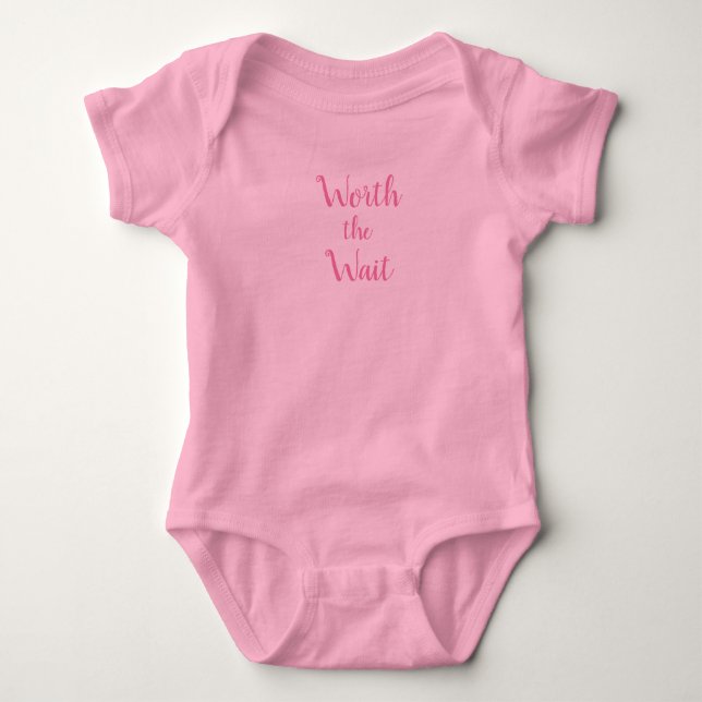 Worth the Wait Baby One Piece Bodysuit (Front)