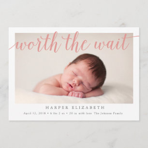 Worth The Wait Birth Announcement