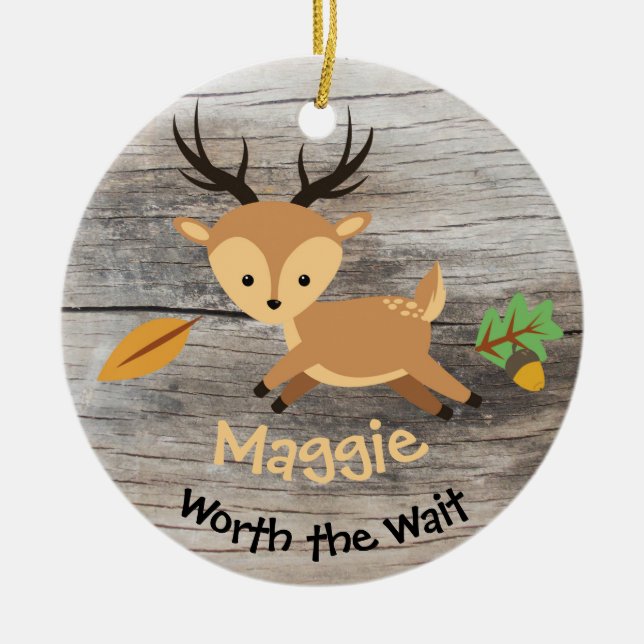 Worth the Wait - Customised Deer Adoption Gift Ceramic Tree Decoration (Front)
