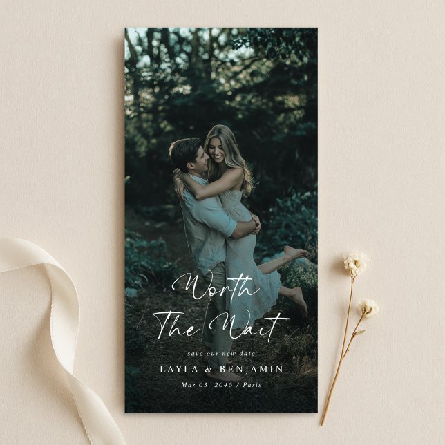 Worth the Wait | Delayed Wedding Elegant Photo Save The Date (Creator Uploaded)