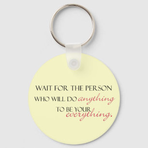 Worth the Wait Key Ring