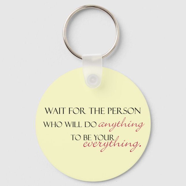 Worth the Wait Key Ring (Front)