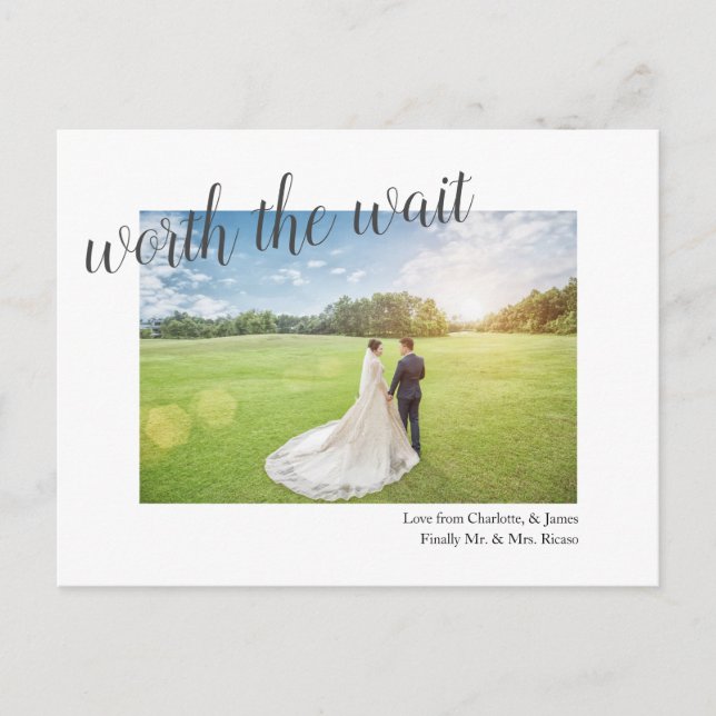 Worth The Wait Postponed Wedding Finally Married Announcement Postcard (Front)