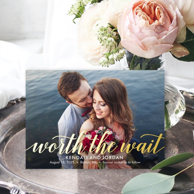 Worth The Wait REAL FOIL Save The Date Card (Creator Uploaded)