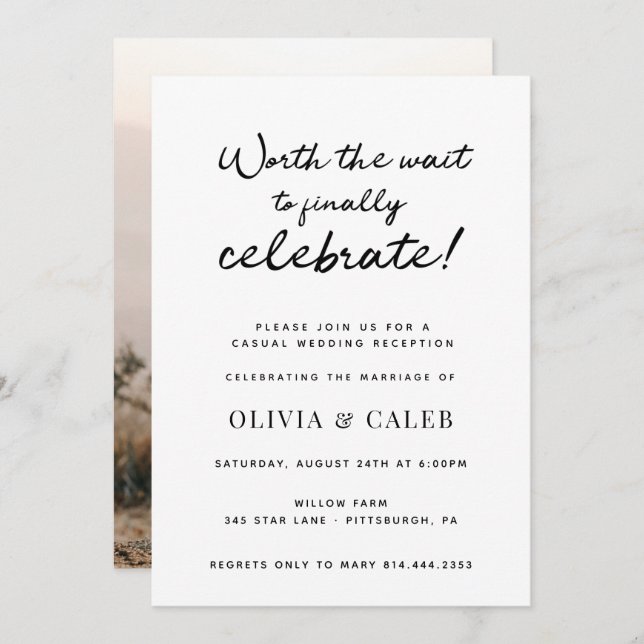 Worth the Wait to Celebrate Wedding Reception Invi Invitation (Front/Back)