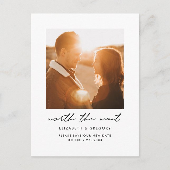 Worth the Wait Wedding Change the Date Announcement Postcard (Front)