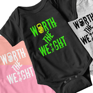 Worth the Weight Baby Bodysuit
