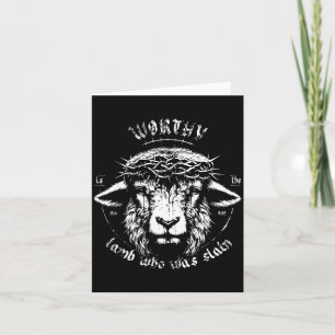 Worthy Is The Lamb Who Was Slain Revelation 5 12 F Card