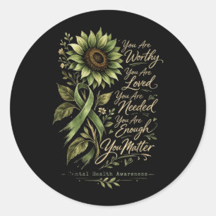 Worthy Needed Loved Mental Health Support Classic Round Sticker