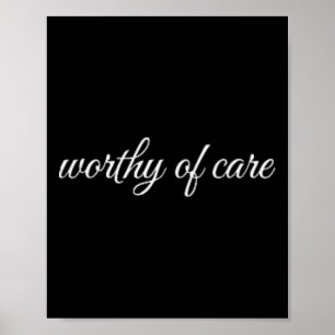Worthy Of Care, Mental Health Therapy _1 Poster