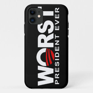 Wost President Ever - anti Obama iPhone 11 Case