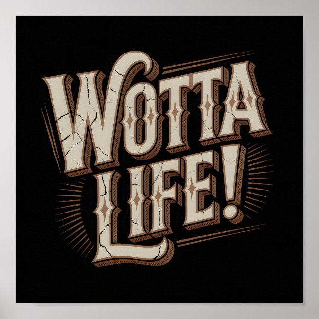 Wotta Life Wall Art (Front)