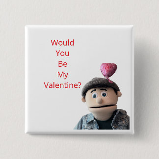Would You Be My Valentine? 15 Cm Square Badge