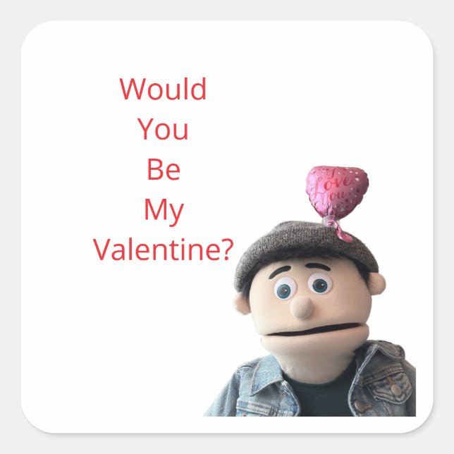 Would You Be My Valentine? Square Sticker (Front)