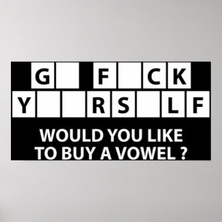 Would You Like To Buy A Vowel Poster