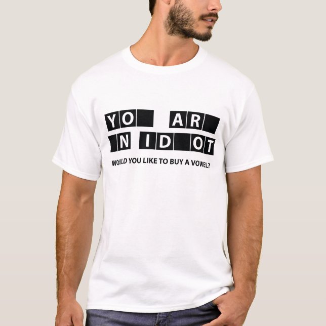 Would You Like To Buy A Vowel? T-Shirt (Front)