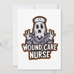 Wound Care Nurse Ghoul Ghost Nurse Halloween Gift Thank You Card