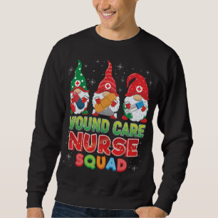 Wound Care Nurse Squad Christmas Gnomes Ugly Sweat Sweatshirt