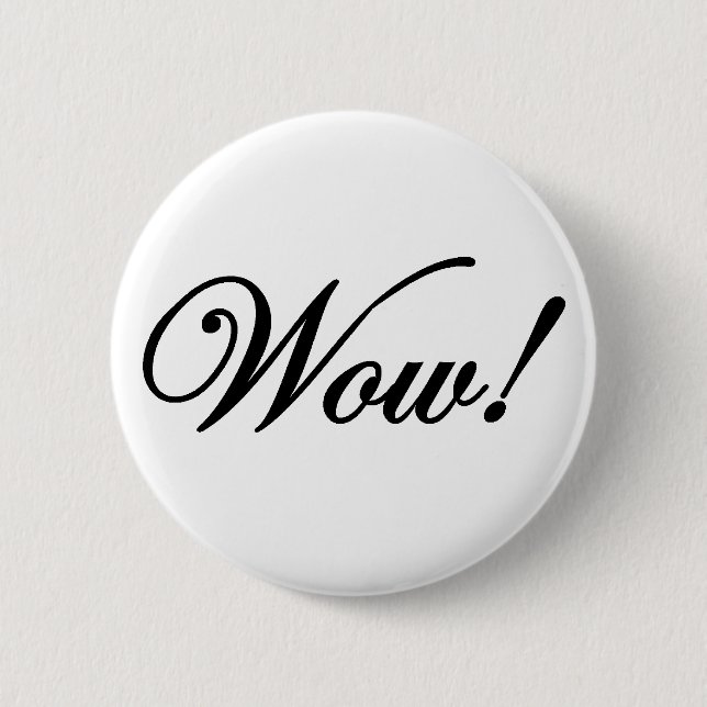 Wow! 6 Cm Round Badge (Front)