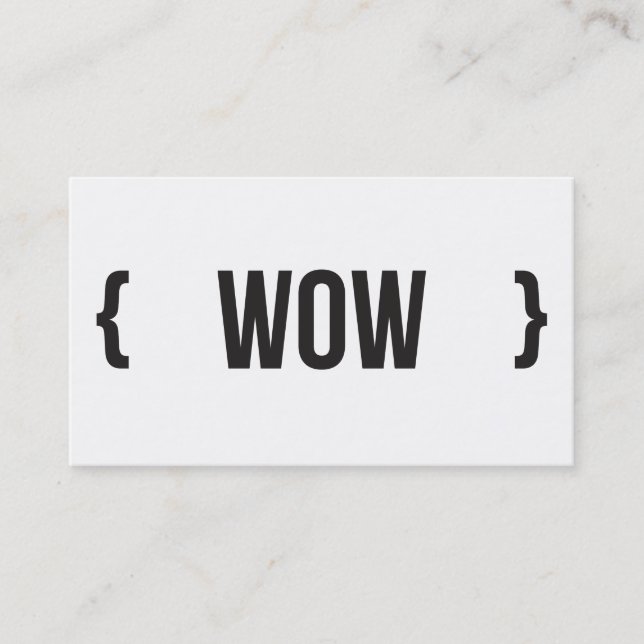Wow - Bracketed - Black and White Business Card (Front)