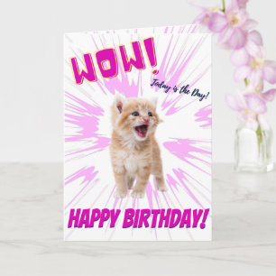 Wow Cute Funny Orange Kitten Birthday Card