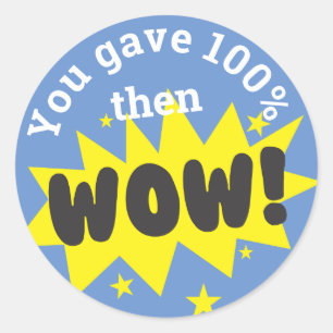 Wow effort employee recognition stickers