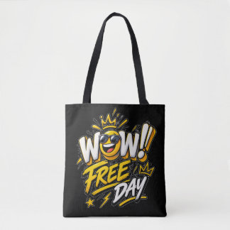 Wow free day tote bag