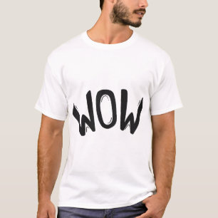 Wow – Fun Typography Design T-Shirt