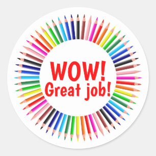 Wow Great Job Colourful Teacher Encouragement Classic Round Sticker
