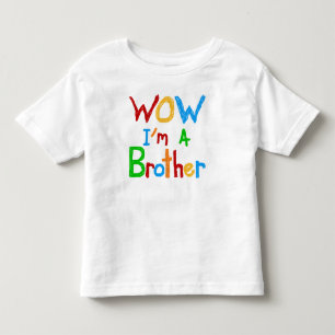 WOW I'm a Brother T-shirts and GIfts