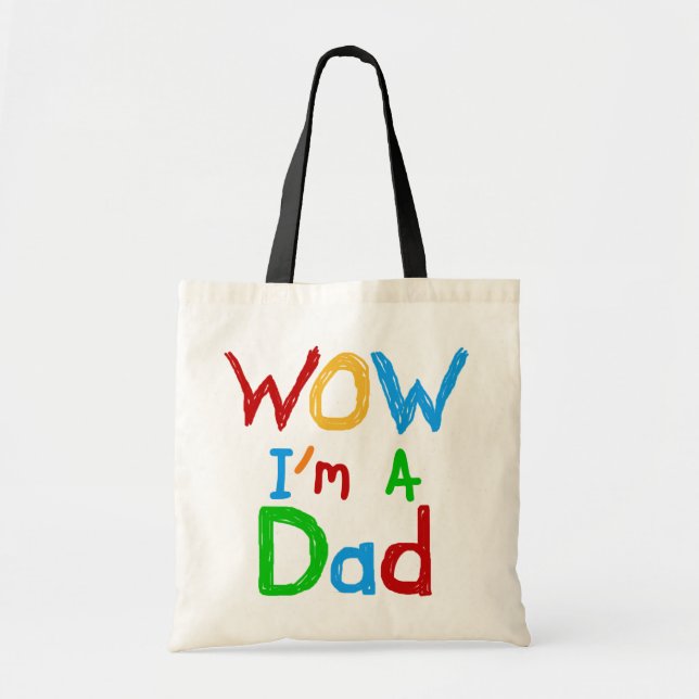 WOW I'm a Dad T-shirts and GIfts Tote Bag (Front)