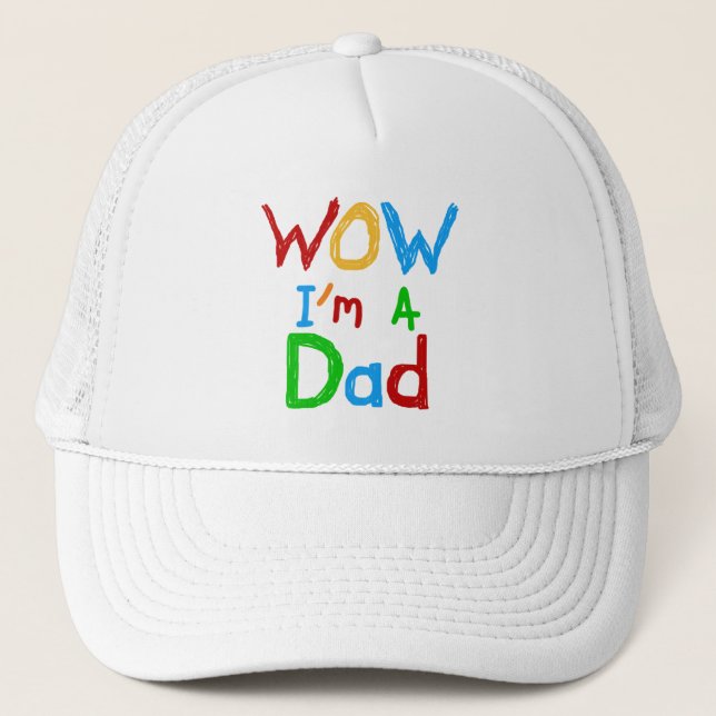 WOW I'm a Dad T-shirts and GIfts Trucker Hat (Front)