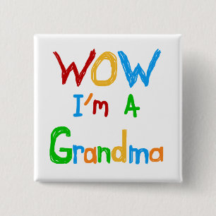 WOW I'm a Grandma T-shirts and Gifts 15 Cm Square Badge