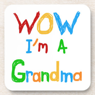 WOW I'm a Grandma T-shirts and Gifts Coaster