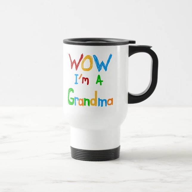 WOW I'm a Grandma T-shirts and Gifts Travel Mug (Right)