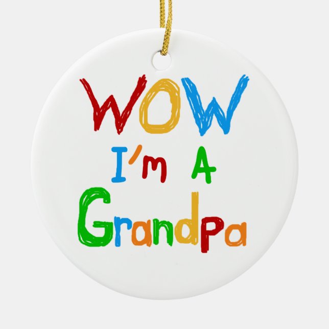 WOW I'm a Grandpa T-shirts and Gifts Ceramic Tree Decoration (Front)